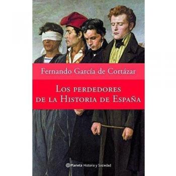 Los perdedores de la historia de España