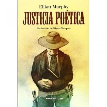 Justicia Poética - Elliott Murphy
