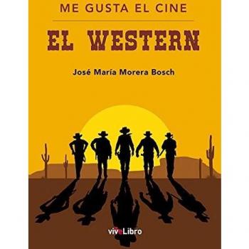 Me gusta el cine: El western