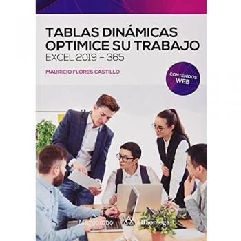 Tablas dinámicas. Optimice su trabajo. Excel 2019-365