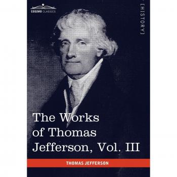 Obras de Thomas Jefferson, Vol. III (en 12 volúmenes): Notas sobre Virginia I, Correspondencia 1780 - 1782, Tapa Dura