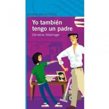 YO TAMBIEN TENGO UN PADRE