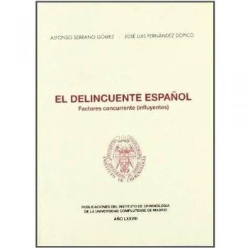 El delincuente español: Factores concurrentes