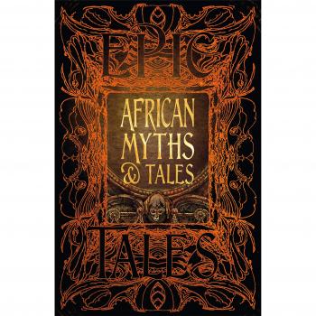 African Myths & Tales: Epic Tales