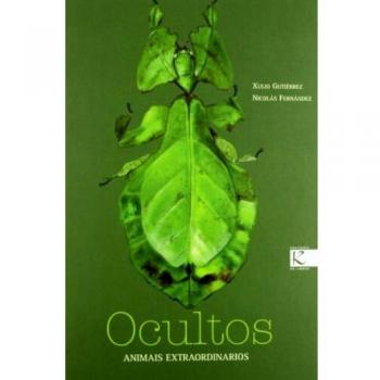 Ocultos. Animais extraordinarios