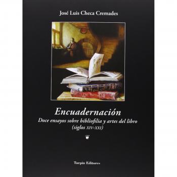 Encuadernación. Doce ensayos sobre bibliofília y artes del libro.