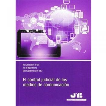 El control judicial de los medios de comunicación