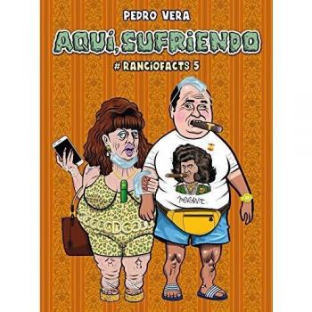 RANCIOFACTS 5. AQUÍ, SUFRIENDO