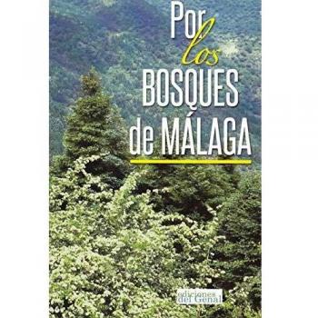 POR LOS BOSQUES DE MÁLAGA