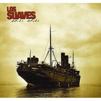 Adios, Adios - Los Suaves