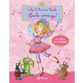 Lily, la Princesa Hada - ¡Baila conmigo!