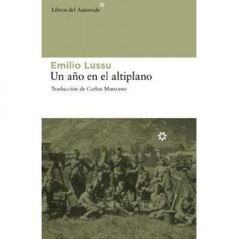 Un año en el altiplano: 65 - Emilio Lussu