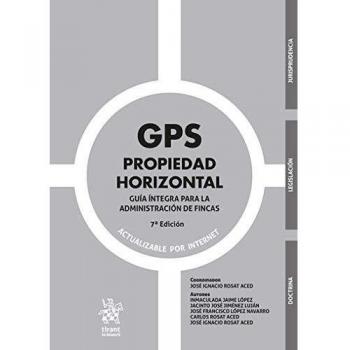 GPS Propiedad Horizontal 7ª Edición 2021 Guía Íntegra para La Administración De Fincas