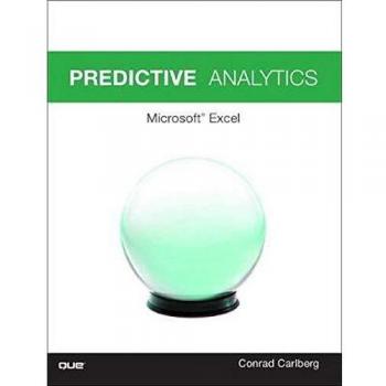 Predictive Analytics: Microsoft® Excel 2016