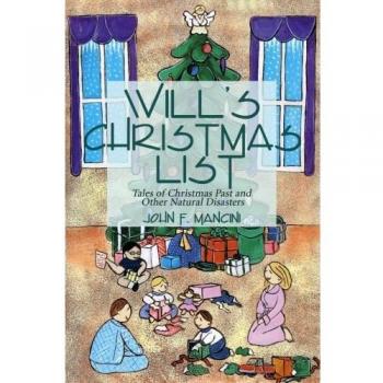 Lista de Navidad de Will: Cuentos de la Navidad Pasada y Otros Desastres Naturales (Tapa Blanda)