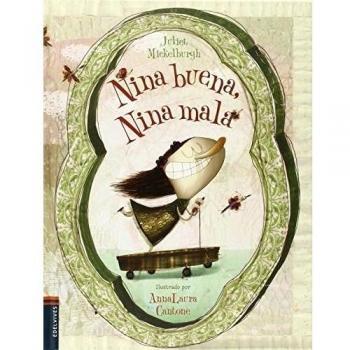 Nina buena, Nina mala