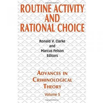 Routine Activity and Rational Choice: Volume 5