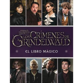 Los crímenes de Grindelwald. El libro mágico - Varios Autores