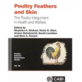 Poultry Feathers and Skin: The Poultry Integument in Health and Welfare