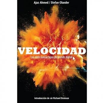 Velocidad: Las siete nuevas leyes del mundo digital