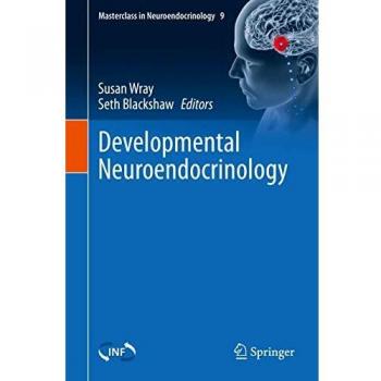 Developmental Neuroendocrinology: 9
