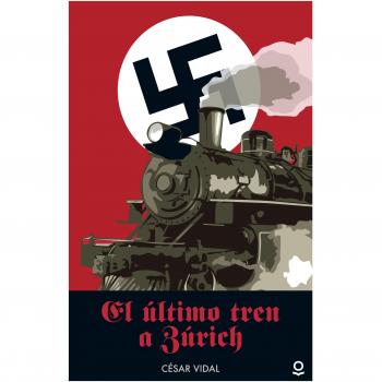 El último tren a Zúrich - Vidal Cesar