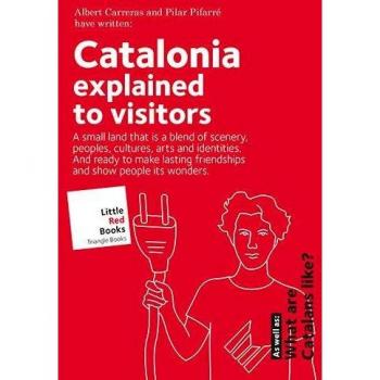 Catalonia explained to visitors