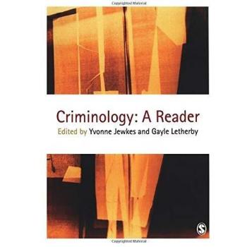 Criminology: A Reader