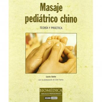 Masaje pediátrico chino: La estimulación cutánea de algunas zonas particulares del cuerpo