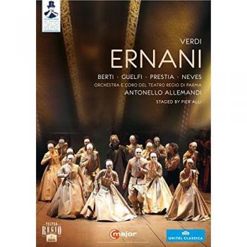 Verdi ernani parma festival 2005 berti guelfi prestia neves orchestra e coro del teatro regio di parma antonello allemansi pier alli c major 720808 dvd 2012 ntsc