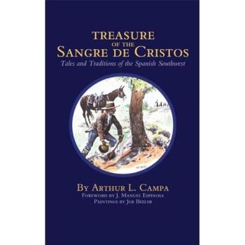 Sangre de Cristos Treasure: Spanish Southwest Tales and Traditions Book
