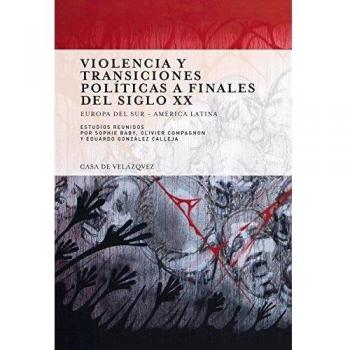Violencia y transiciones políticas a finales del siglo XX: Europa del Sur - América Latina: 110