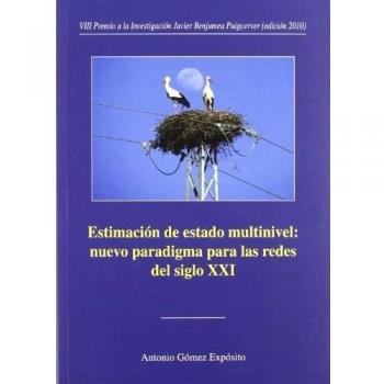 Estimación de estado multinivel: nuevo paradigma para las redes del siglo XXI: 25