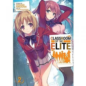 Classroom of the Elite (Light Novel) Volume 2 by Syougo Kinugasa - ePub CHM Downloadable Edition