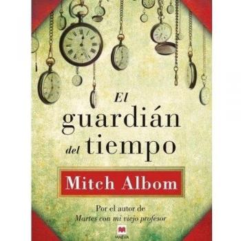 El Guardián Del Tiempo - Mitch Albom