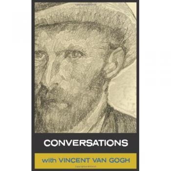 Conversations with Van Gogh