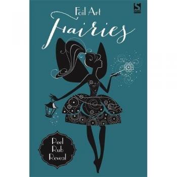 Arte en Foil - Hadas (Tapa Blanda)