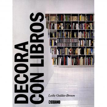 Decora con libros: Diseños originales - Leslie Geddes-brown