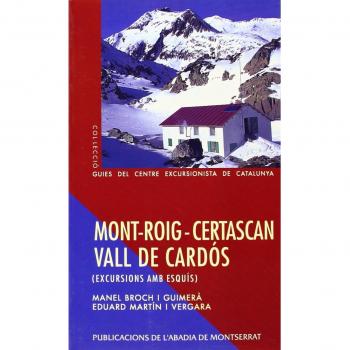Mont-roig  Certascan  Vall de Cardós. Excursions amb esquís