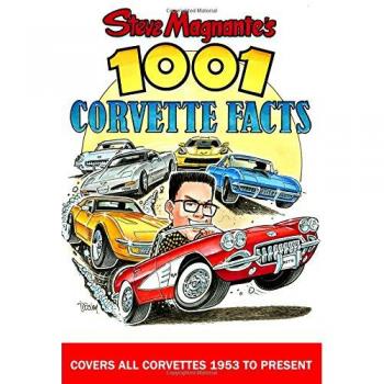 Steve Magnante's 1001 Corvette Facts