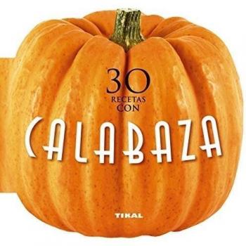 30 Recetas con Calabaza