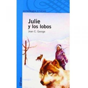 JULIE Y LOS LOBOS - Jean Craighead George