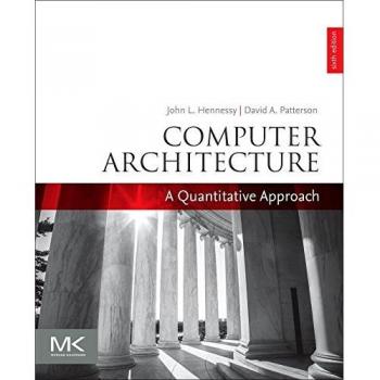 Computer Architecture: A Quantitative Approach