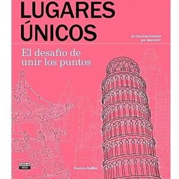 Lugares únicos. El desafío de unir los puntos: 42 rincones icónicos por descubrir