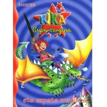 Kika Supersorgina eta ezpata magikoa - KNISTER