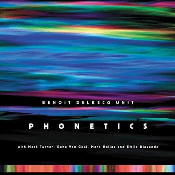 Benoît Delbecq Unit Phonetics