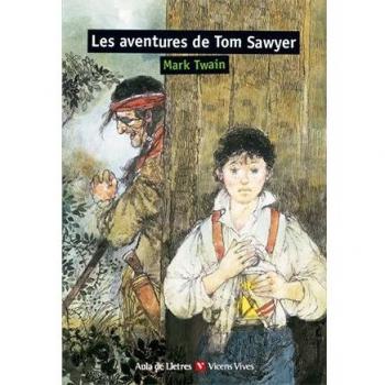 LES AVENTURES DE TOM SAWYER - Albert Torrescasana Flotats