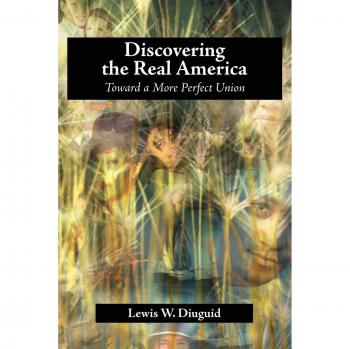 Discovering the Real America: Toward a More Perfect Union - Paperback Edition