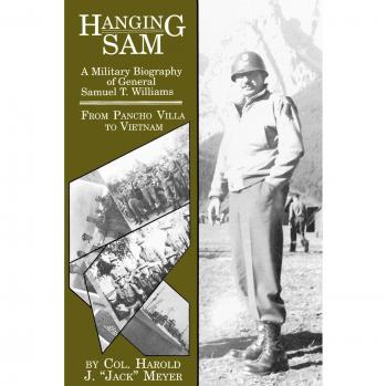 Hanging Sam: A Military Biography of General Samuel T. Williams (English Edition)