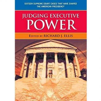 Judging Executive Power: Key Supreme Court Cases Influencing the American Presidency